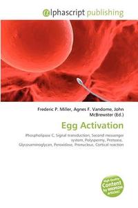 Egg Activation edito da Alphascript Publishing