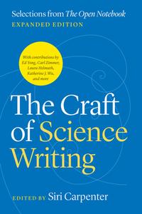 The Craft of Science Writing di Siri Carpenter edito da University of Chicago Press
