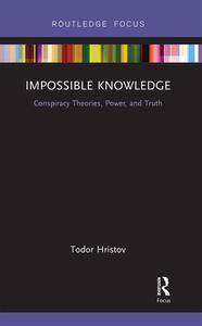 Impossible Knowledge di Todor Hristov edito da Taylor & Francis Ltd