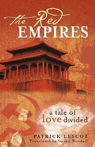 The Red Empires di Patrick Lescot edito da John Wiley And Sons Ltd