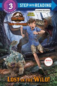 Lost in the Wild! (Jurassic World: Camp Cretaceous) di Steve Behling edito da RANDOM HOUSE