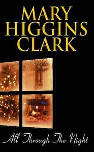 All Through The Night di Mary Higgins Clark edito da Simon & Schuster