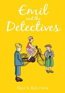 Emil And The Detectives di Erich Kastner edito da Random House Children\'s Publishers Uk