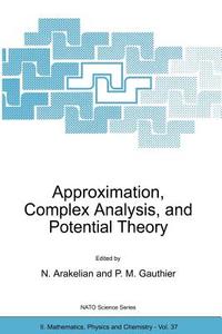 Approximation, Complex Analysis, and Potential Theory edito da Springer Netherlands