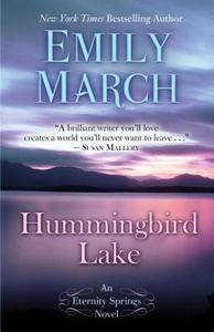 Hummingbird Lake di Emily March edito da Large Print Press