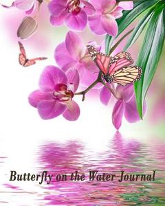 Butterfly on the Water Journal di Kooky Journal Lovers edito da Createspace