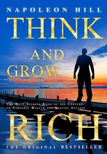 Think and Grow Rich di Napoleon Hill edito da Tribeca Books