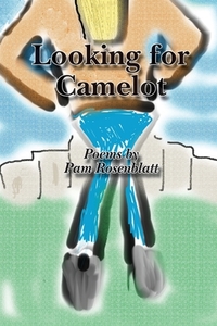 Looking For Camelot di Pam Rosenblatt edito da Lulu.com