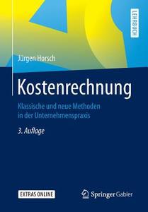 Kostenrechnung di Jürgen Horsch edito da Springer-Verlag GmbH