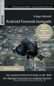 Android Forensik kompakt di Holger Reibold edito da Brain-Media.De