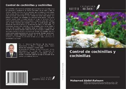 Control de cochinillas y cochinillas di Mohamed Abdel-Raheem edito da Ediciones Nuestro Conocimiento