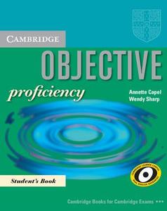 Objective Proficiency Student's Book di Annette Capel, Wendy Sharp edito da Cambridge University Press