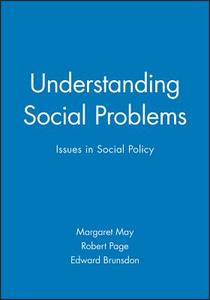 Understanding Social Problems di May, Brunsdon, Page edito da John Wiley & Sons