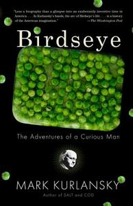 Birdseye di Mark Kurlansky edito da Broadway Books (A Division of Bantam Doubleday Dell Publishi