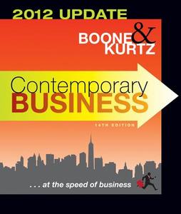 Contemporary Business: 2012 Update di Louis E. Boone, David L. Kurtz, Boone edito da WILEY