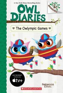 The Owlympic Games: A Branches Book (Owl Diaries #20) di Rebecca Elliott edito da SCHOLASTIC