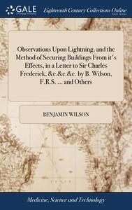 Observations Upon Lightning, And The Met di BENJAMIN WILSON edito da Lightning Source Uk Ltd