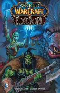 World of Warcraft: Bloodsworn HC di Doug Wagner edito da DC Comics
