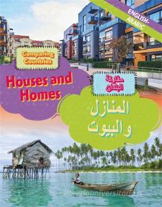 Dual Language Learners: Comparing Countries: Houses and Homes (English/Arabic) di Sabrina Crewe edito da Hachette Children's Group