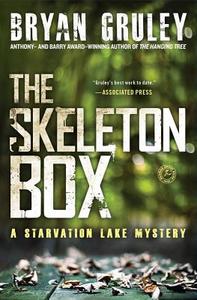 The Skeleton Box di Bryan Gruley edito da TOUCHSTONE PR