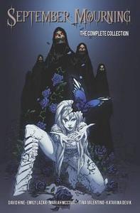 September Mourning: The Complete Collection Volume 1 di David Hine, Emily Lazar, Mariah McCourt edito da Image Comics