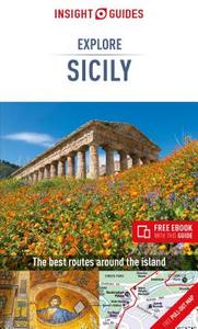 Insight Guides Explore Sicily (Travel Guide with Free eBook) di APA Publications Limited edito da APA Publications
