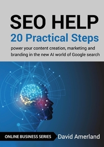 SEO Help di David Amerland edito da New Line Books