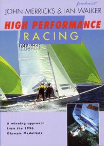 High Performance Racing di John Merricks, Ian Walker edito da John Wiley And Sons Ltd