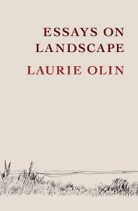 Essays on Landscape di Laurie Olin edito da LIB OF AMER LANDSCAPE HISTORY