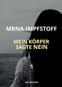 MRNA-IMPFSTOFF di von Gretchen edito da Books on Demand