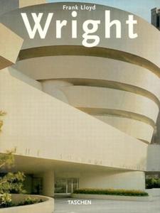 Frank Lloyd Wright di Bruce Brooks Pfeiffer edito da Taschen