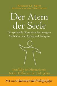 Der Atem der Seele di Klemens J. P. Speer, Melitta van der Vliet-Fuchs edito da Lotus Press