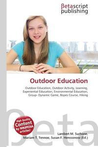 Outdoor Education edito da Betascript Publishers