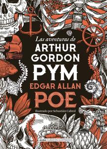 Las Aventuras de Arthur Gordon Pym di Edgar Allan Poe edito da EDIT ALMA