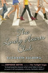 The Lonely Hearts Club di Elizabeth Eulberg edito da SCHOLASTIC