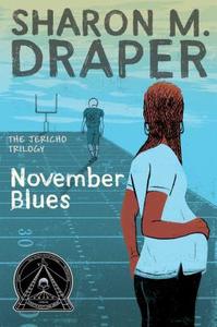 November Blues di Sharon M. Draper edito da ATHENEUM BOOKS