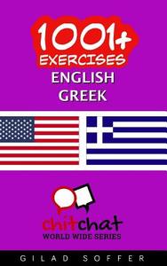 1001+ EXERCISES ENGLISH - GREEK di GILAD SOFFER edito da LIGHTNING SOURCE UK LTD