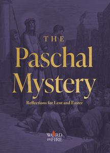 The Paschal Mystery edito da WORD ON FIRE