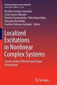 Localized Excitations in Nonlinear Complex Systems edito da Springer International Publishing