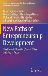New Paths of Entrepreneurship Development edito da Springer-Verlag GmbH