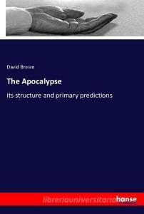 The Apocalypse di David Brown edito da hansebooks
