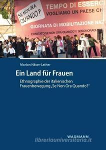Ein Land für Frauen di Marion Näser-Lather edito da Waxmann Verlag GmbH