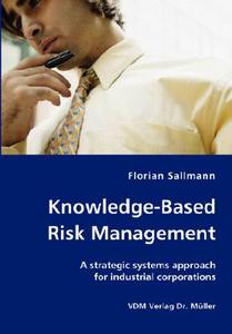 Knowledge-based Risk Management di Florian Sallmann edito da Vdm Verlag