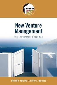 New Venture Management di Donald F. Kuratko, Jeffrey S Hornsby edito da Pearson Education (us)