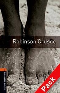 Oxford Bookworms Library: Level 2:: Robinson Crusoe Audio Cd Pack di Daniel Defoe edito da Oxford University Press