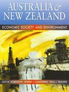 Australia and New Zealand: Economy, Society and Environment di Robert Loughran, Paul Tranter, G. M. Robinson edito da Routledge