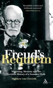 Freud's Requiem di Matthew Von Unwerth edito da Bloomsbury Publishing Plc