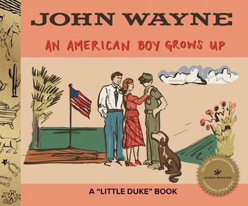 An American Boy Grows Up di John Wayne edito da Arcadia Publishing (SC)