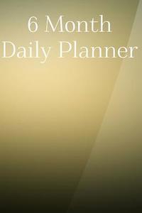 6 Month Daily Planner Gold di Imt LLC Publishing edito da Createspace