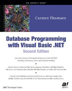 Database Programming with Visual Basic .Net di Carsten Thomsen edito da Apress